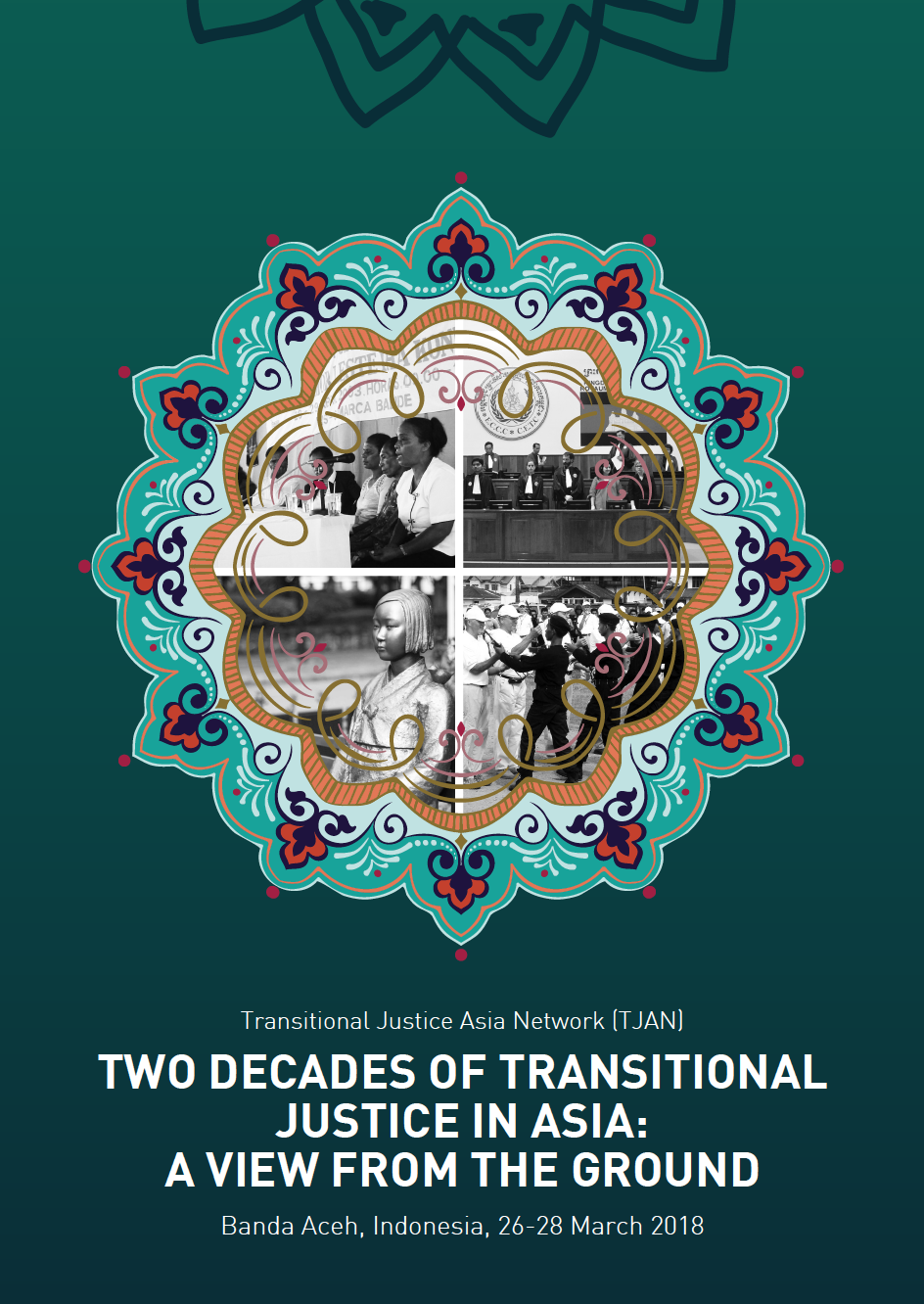 Workshop on Two Decades of Transitional Justice in Asia (Banda Aceh, Indonesia, 24-26 March 2018)
